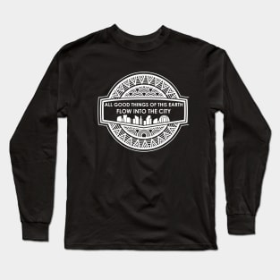 All Good Things Long Sleeve T-Shirt